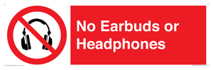 No Earbuds or Headphones